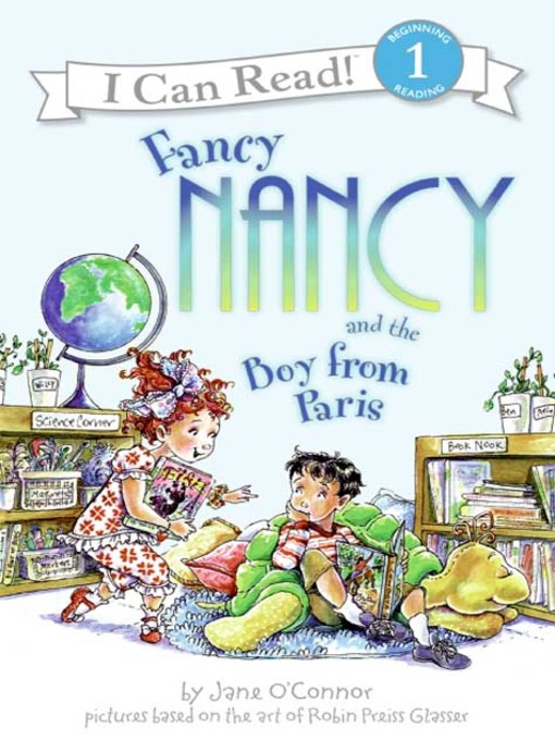 Title details for Fancy Nancy and the Boy from Paris by Jane O'Connor - Available